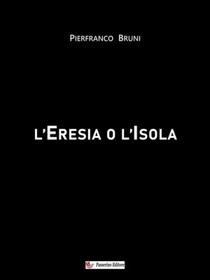 cover image of L'Eresia o l'Isola